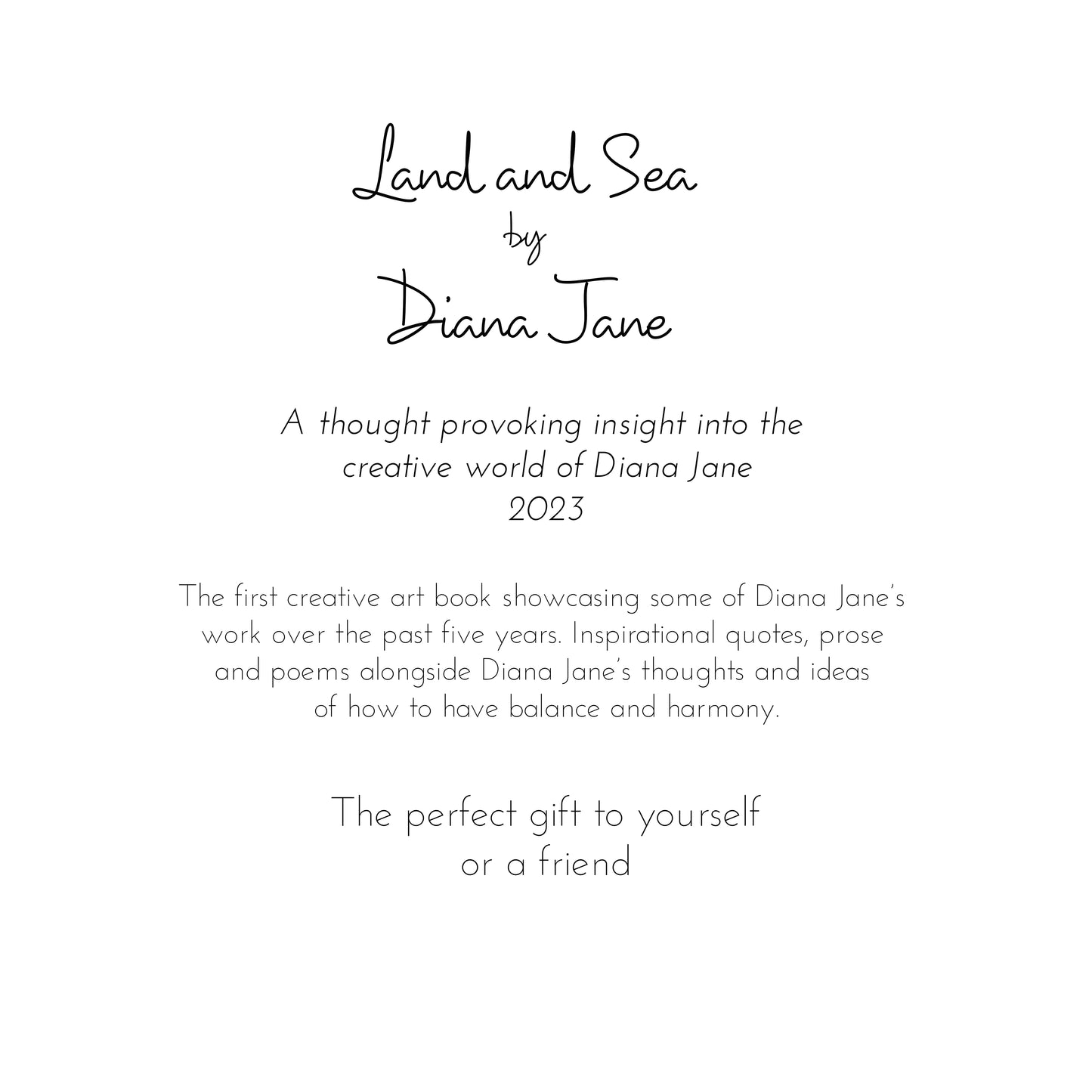 Land and Sea - The new art book by Diana Jane